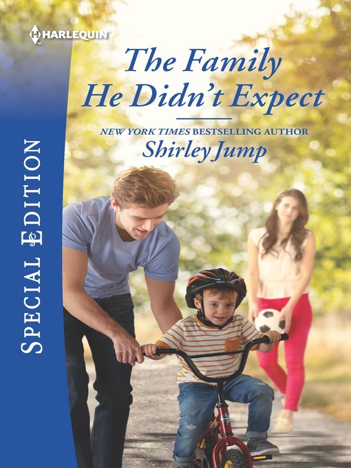 Title details for The Family He Didn't Expect by Shirley Jump - Available